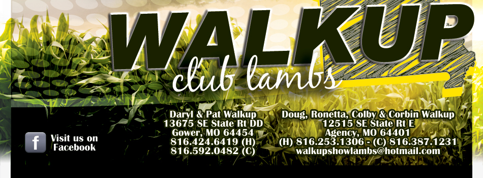 Walkup Club Lambs - Daryl & Pat Walkup Gower, MO; Doug Walkup Family - Agency, MO